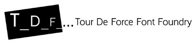 Tour De Force font foundry