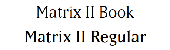 Matrix II Book