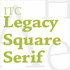 ITC Legacy&trade; Square Serif Pro Complete Family