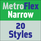 Metroflex Narrow