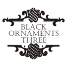 Black Ornaments Three