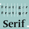 Frutiger&reg; Serif Pro Condensed 1 Value Pack
