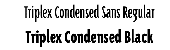 Triplex Condensed Sans