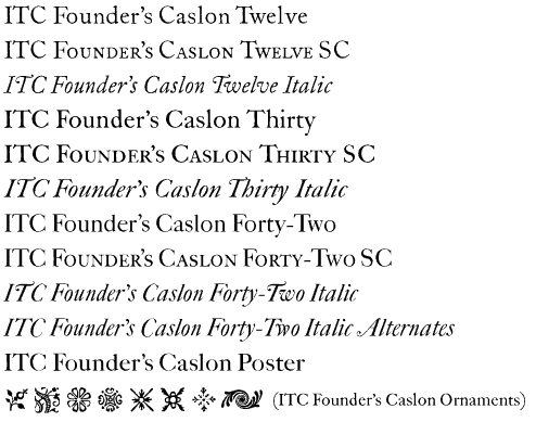 ITC Founder's Caslon Complete Volume Weights
