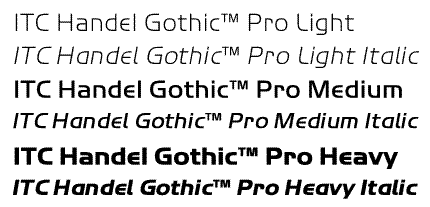 ITC Handel Gothic Pro Volume Two Weights