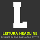 DSType Leitura Headline font family by Dino dos Santos