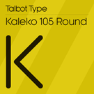 Kaleko 105 Round