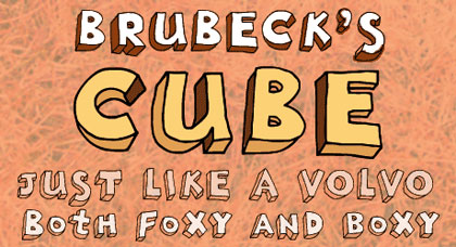 Brubecks Cube
